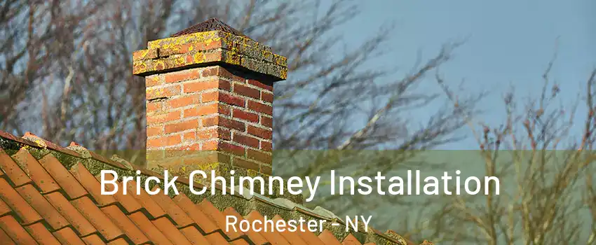  Brick Chimney Installation Rochester - NY