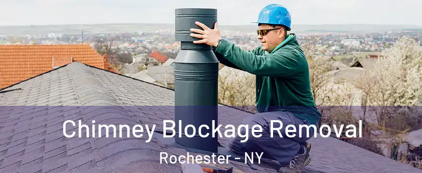  Chimney Blockage Removal Rochester - NY