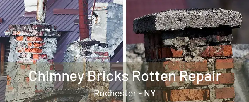  Chimney Bricks Rotten Repair Rochester - NY