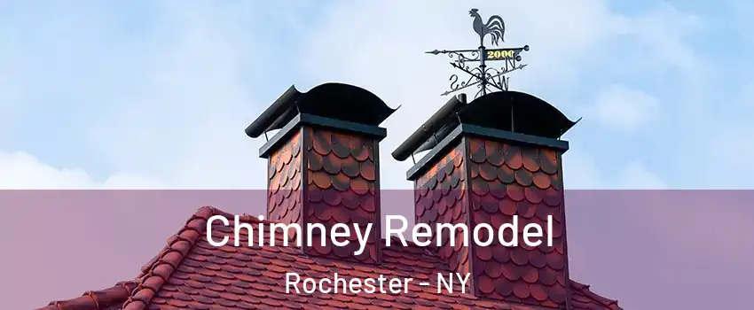  Chimney Remodel Rochester - NY