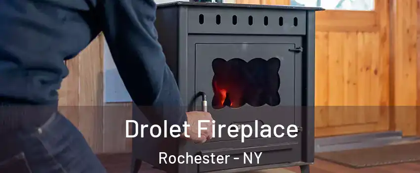  Drolet Fireplace Rochester - NY