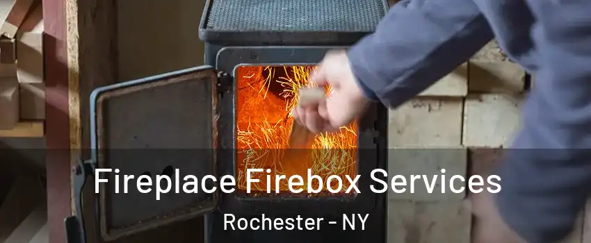  Fireplace Firebox Services Rochester - NY