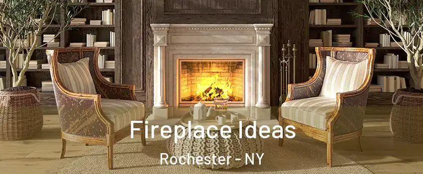  Fireplace Ideas Rochester - NY