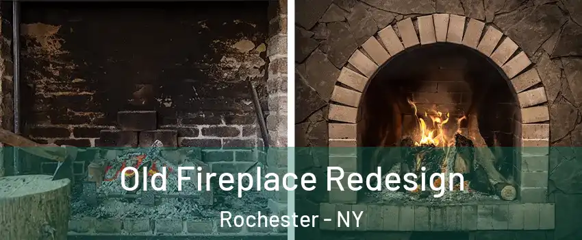  Old Fireplace Redesign Rochester - NY