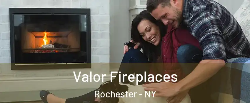  Valor Fireplaces Rochester - NY